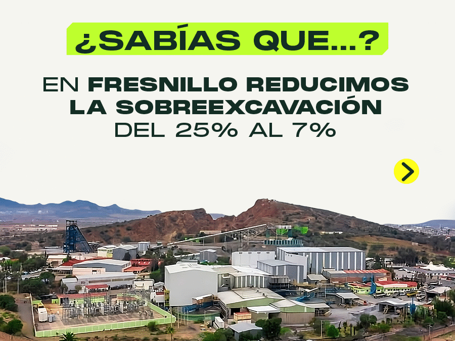 Logramos reducir la sobreexcavación en Fresnillo, México