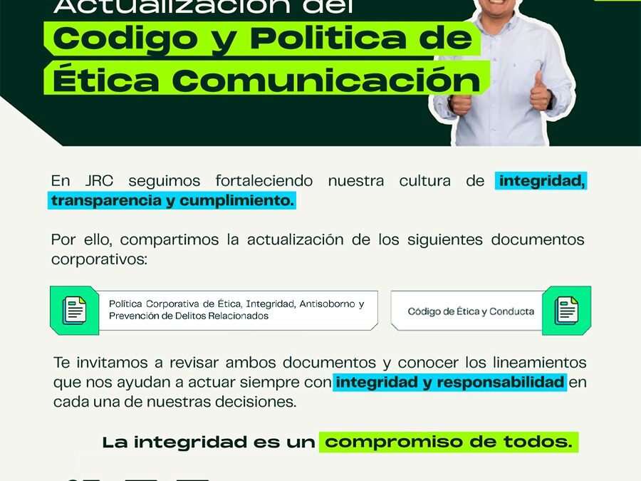 Actualizamos nuestro Código y Política de Ética